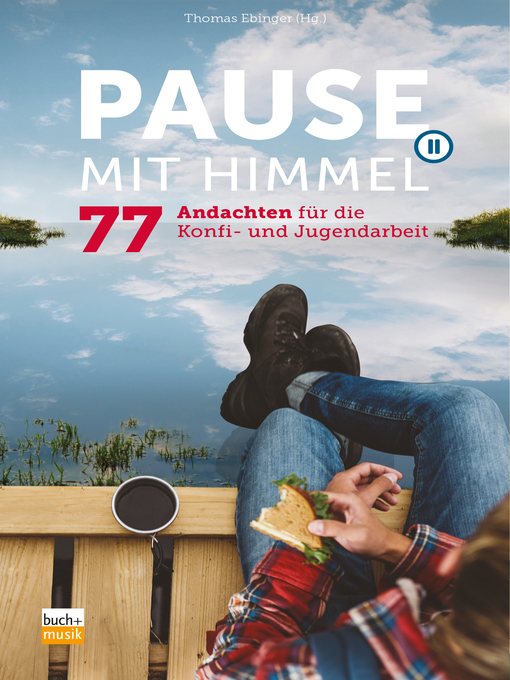 Title details for Pause mit Himmel by Thomas Ebinger - Available